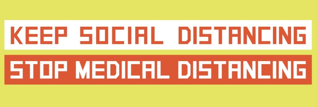 Stop medical distancing